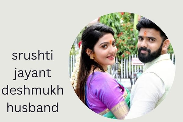 srushti jayant deshmukh husband