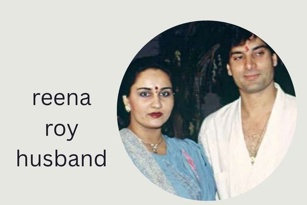 reena roy husband