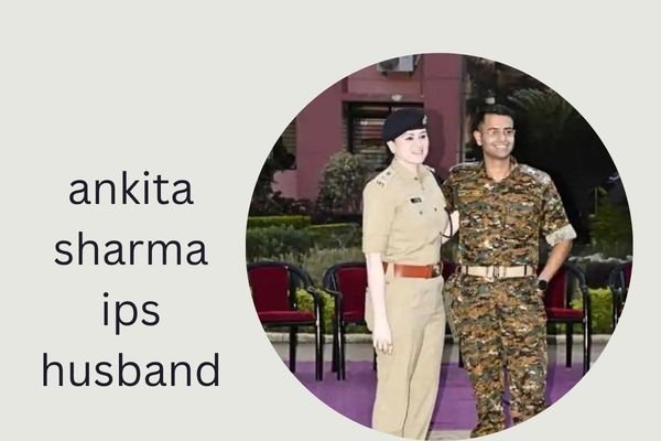 ankita sharma ips husband