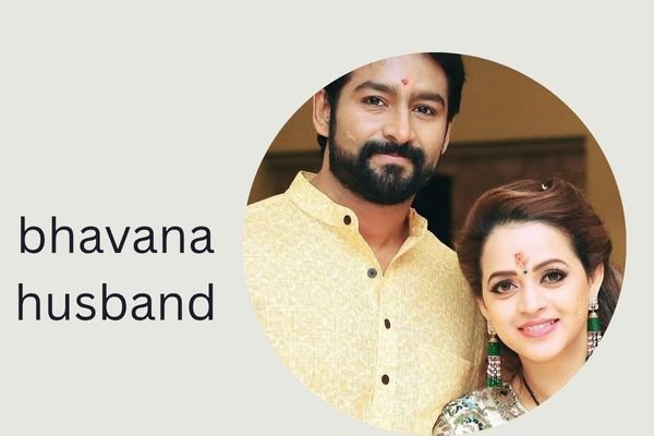 bhavana husband