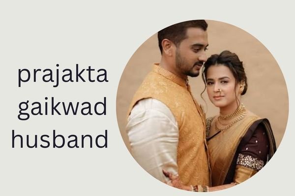 prajakta gaikwad husband