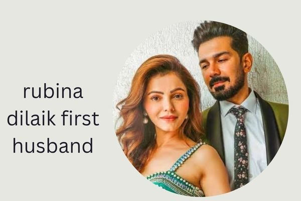 rubina dilaik first husband