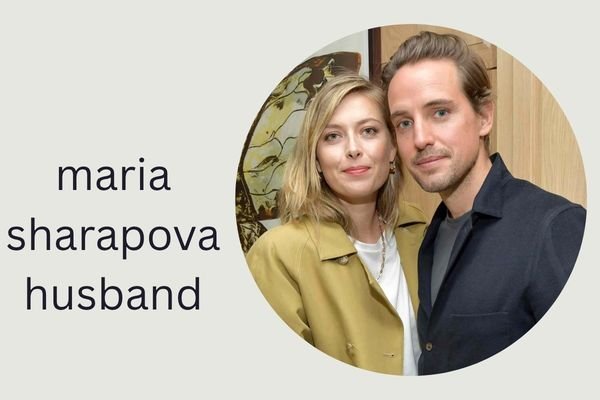maria sharapova husband