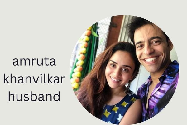 amruta khanvilkar husband