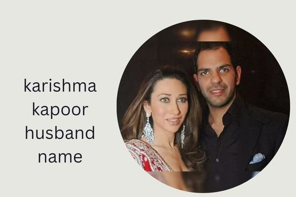 karishma kapoor husband name