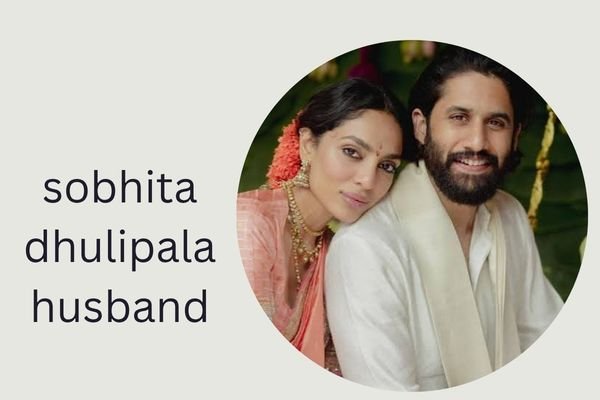sobhita dhulipala husband