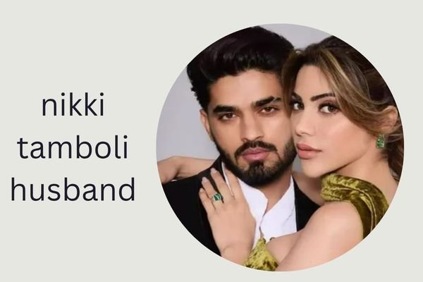 nikki tamboli husband