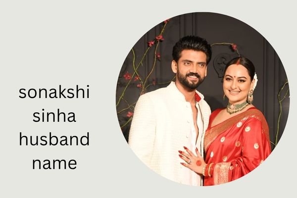sonakshi sinha husband name