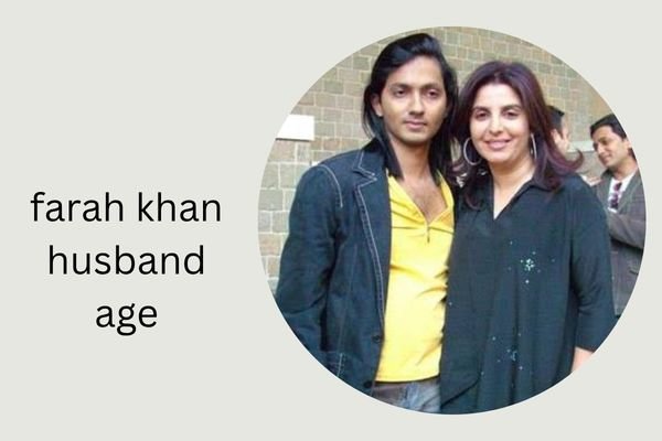 farah khan husband age