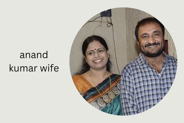 anand kumar wife