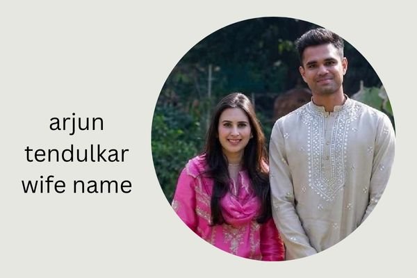 arjun tendulkar wife name