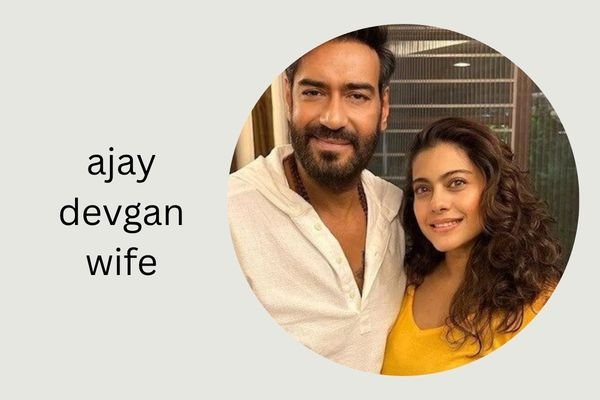 ajay devgan wife