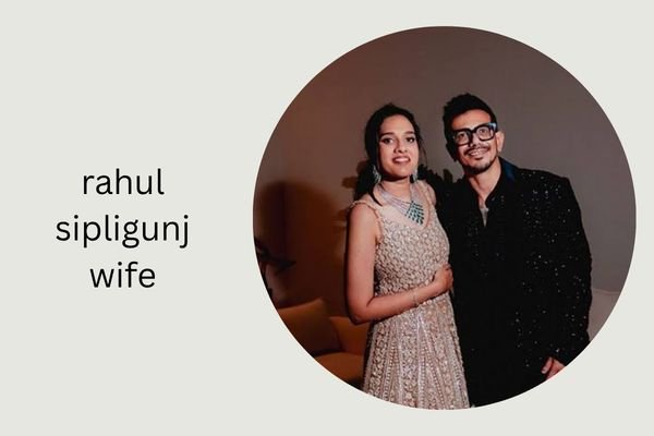 rahul sipligunj wife