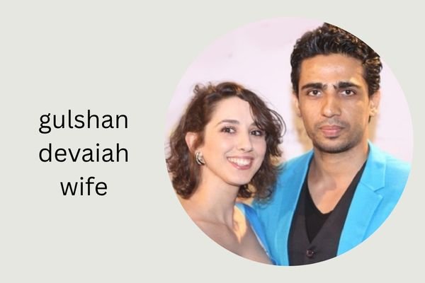 gulshan devaiah wife