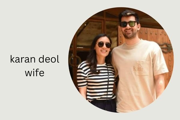 karan deol wife