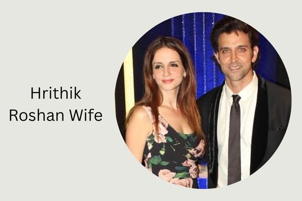 Hrithik Roshan Wife