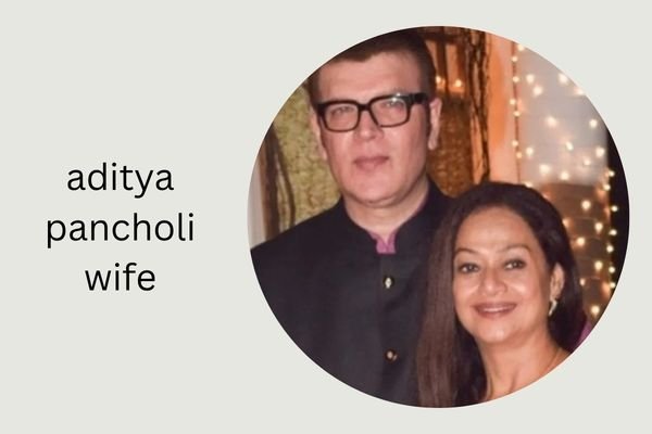aditya pancholi wife