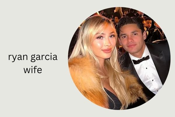 ryan garcia wife