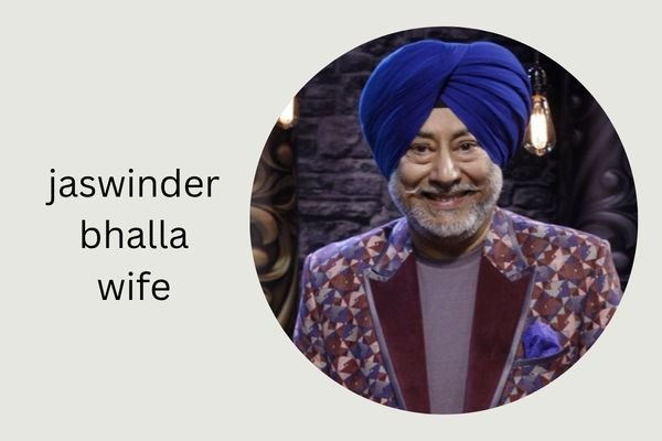 jaswinder bhalla wife