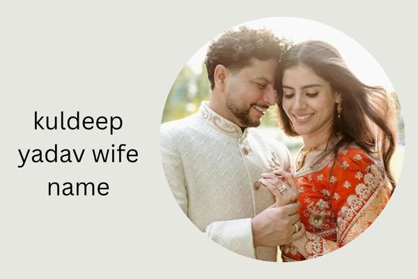 kuldeep yadav wife name