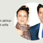 farhan akhtar first wife