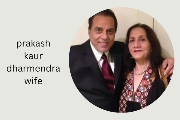 prakash kaur dharmendra wife