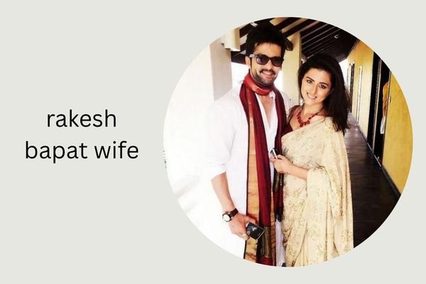 rakesh bapat wife