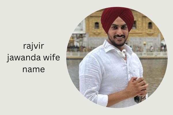 rajvir jawanda wife name