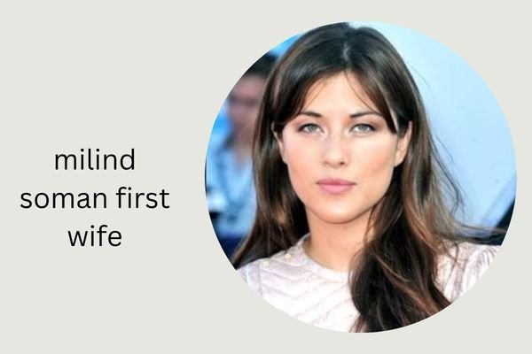 milind soman first wife
