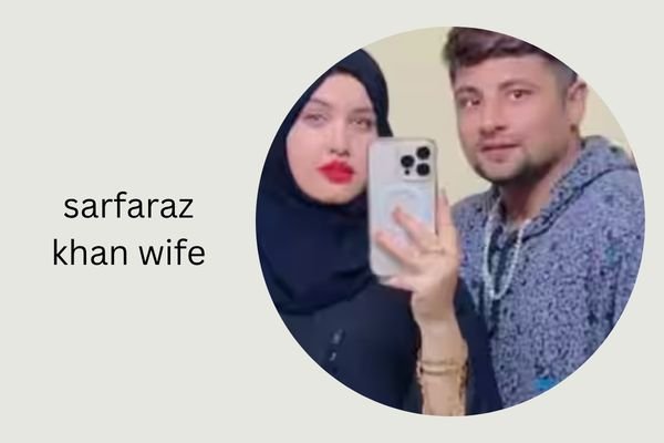 sarfaraz khan wife