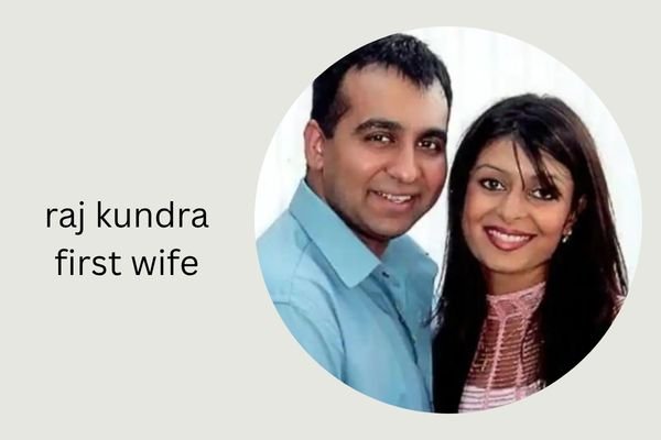 raj kundra first wife