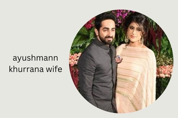 ayushmann khurrana wife